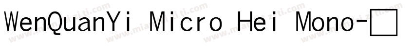 WenQuanYi Micro Hei Mono字体转换